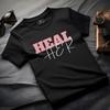 Heal Her t-shirt | Black | Inspiration | Unisex | Faith based t shirt | Crew Neck