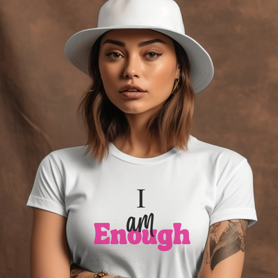 I Am Enough | White | Mental Health | Unisex | Inspiration | T-Shirt