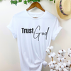 Bella Canvas White Crew Neck T-Shirt with 'Trust God' Inspirational Design (Unisex)